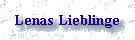 Lenas Lieblinge